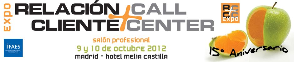 La Expo Relación Cliente + Call Center camina hacia su 15º edición