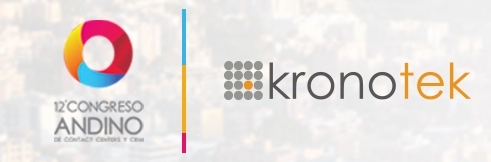Kronotek presentará sus novedades en el 12º Congreso Andino de Contact Center y CRM